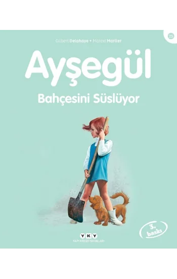 Ayşegül 25 - Bahçesini Süslüyor