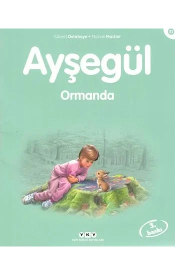 Ayşegül 27 - Ormanda