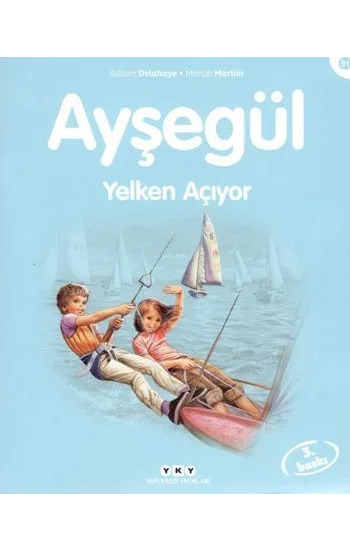 Ayşegül 31 - Yelken Açıyor