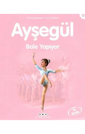 Ayşegül 32 - Bale Yapıyor