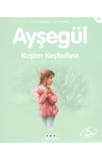 Ayşegül 42 - Kuşları Keşfediyor