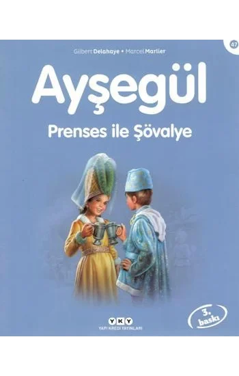 Ayşegül 47 - Prenses ile Şövalye