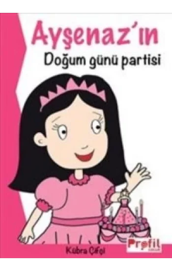 Ayşenazın Doğum Günü Partisi