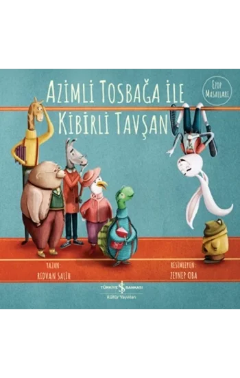 Azimli Tosbağa ile Kibirli Tavşan