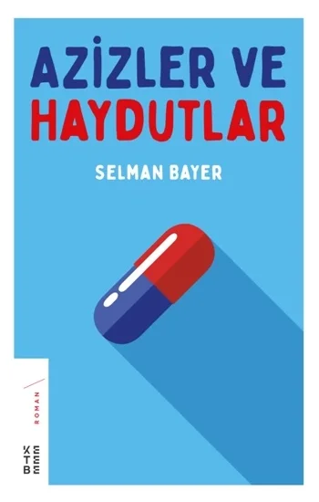 Azizler ve Haydutlar