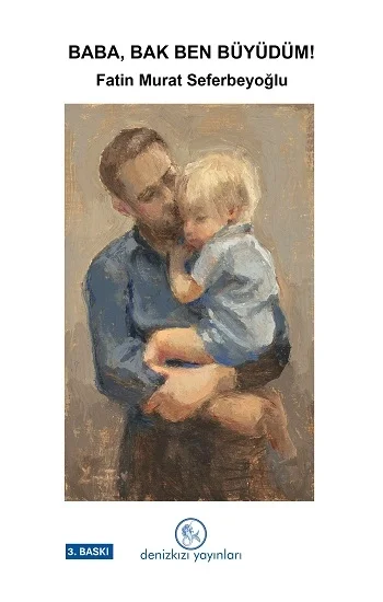 Baba, Bak Ben Büyüdüm!