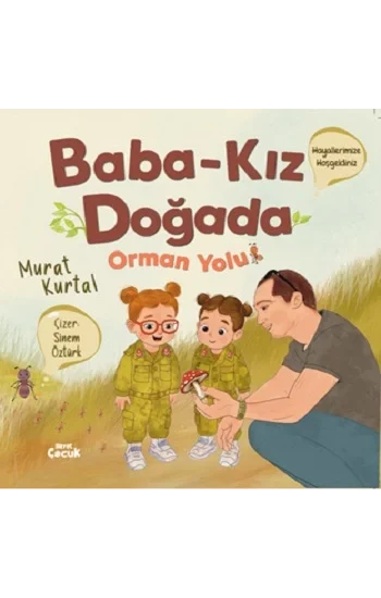 Baba Kız Doğada ‘Orman Yolu’’
