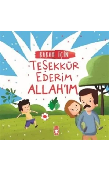 Babam İçin Teşekkür Ederim Allahım
