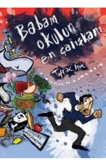 Babam Okulun En Çalışkanı