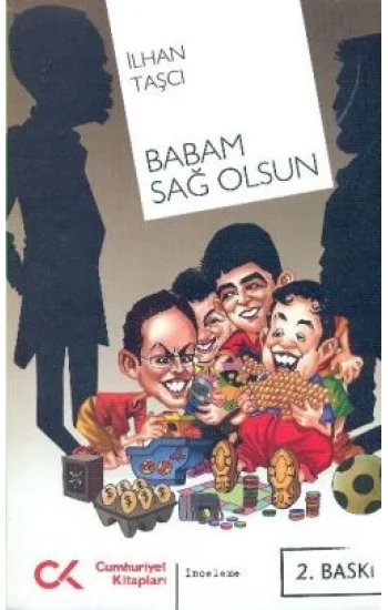 Babam Sağ Olsun