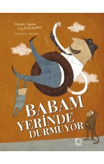 Babam Yerinde Durmuyor