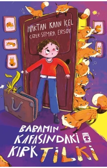 Babamın Kafasındaki Kırk Tilki