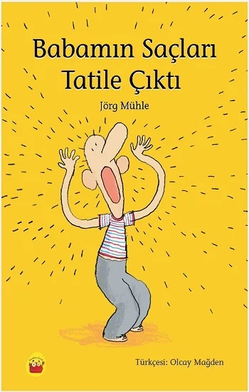 Babamın Saçları Tatile Çıktı