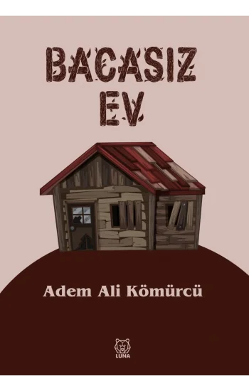 Bacasız Ev