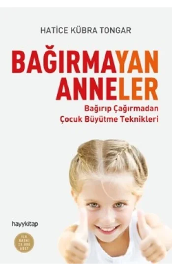Bağırmayan Anneler