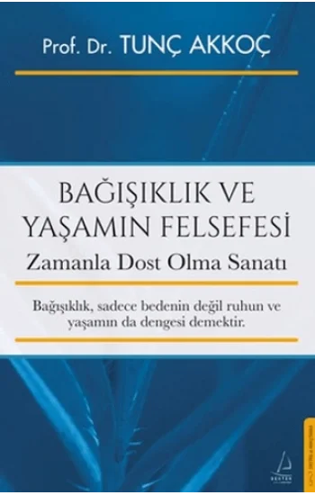 Bağışıklık ve Yaşamın Felsefesi