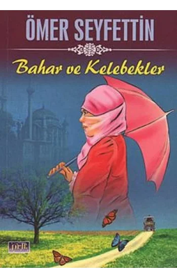 Bahar ve Kelebekler