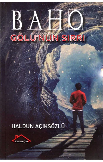 Baho Gölünün Sırrı