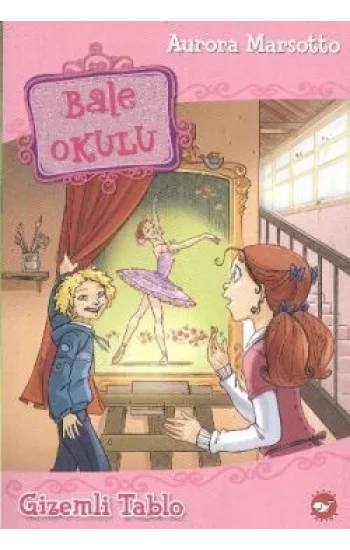 Bale Okulu 5 - Gizemli Tablo