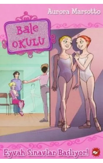 Bale Okulu 9 - Eyvah Sınavlar Başlıyor!