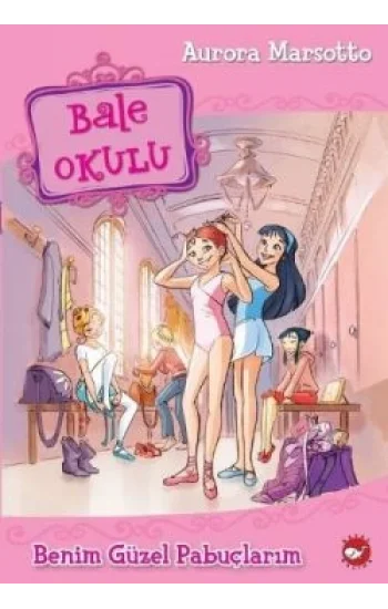 Bale Okulu - Benim Güzel Pabuçlarım
