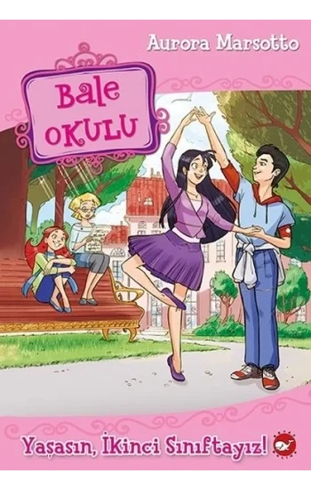 Bale Okulu - Yaşasın İkinci Sınıftayız