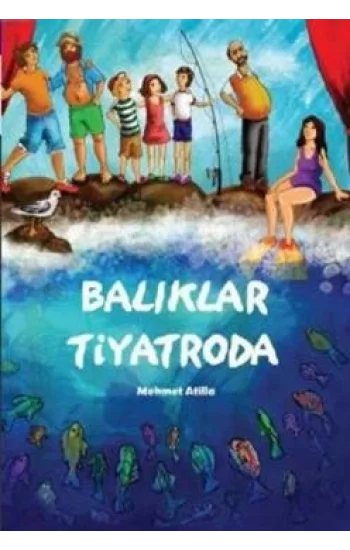 Balıklar Tiyatroda