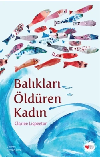Balıkları Öldüren Kadın