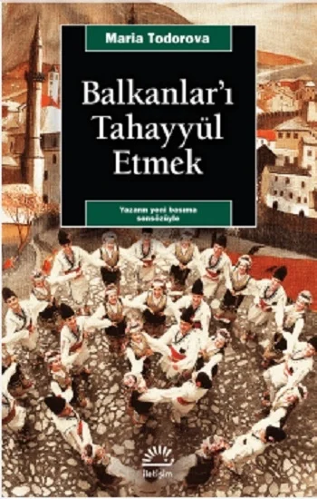 Balkanları Tahayyül Etmek