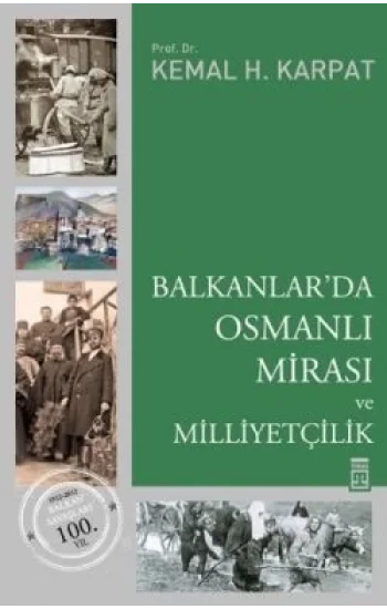 Balkanlarda Osmanlı Mirası ve Milliyetçilik