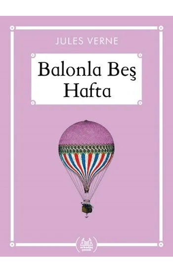 Balonla Beş Hafta (Gökkuşağı Cep Kitap)