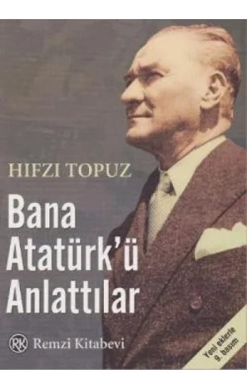 Bana Atatürk’ü Anlattılar