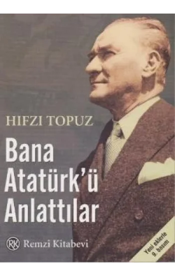 Bana Atatürkü Anlattılar