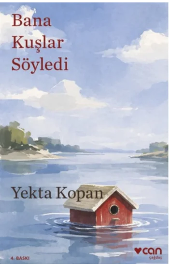 Bana Kuşlar Söyledi