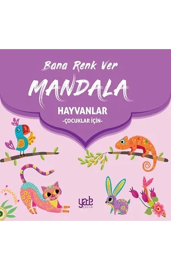 Bana Renk Ver Mandala-Hayvanlar (Çocuklar İçin)