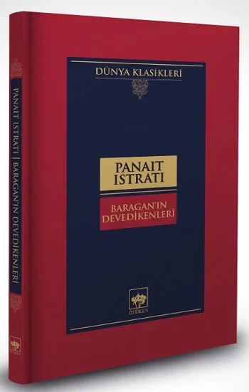 Baraganın Devedikenleri (Ciltli)