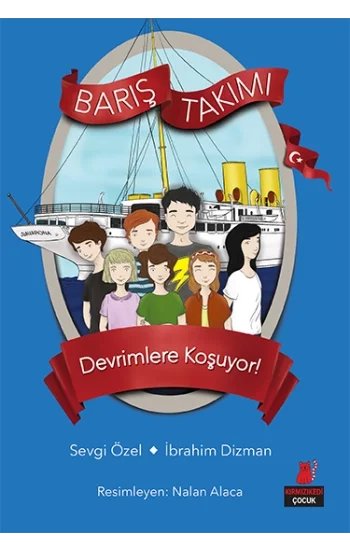 Barış Takımı Serisi 4 - Devrimlere Koşuyor!