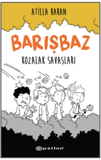 Barışbaz: Kozalak Savaşları