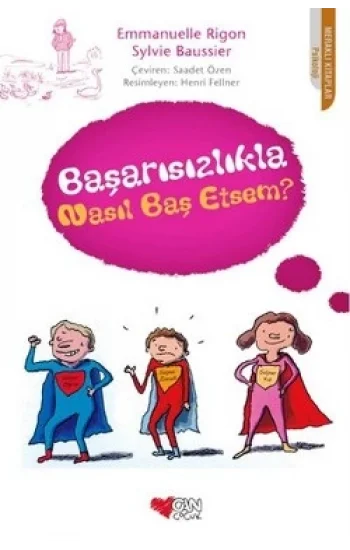 Başarısızlıkla Nasıl Baş Etsem?