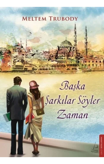 Başka Şarkılar Söyler Zaman