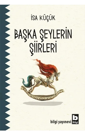 Başka Şeylerin Şiirleri