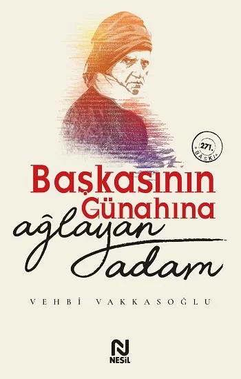 Başkasının Günahına Ağlayan Adam