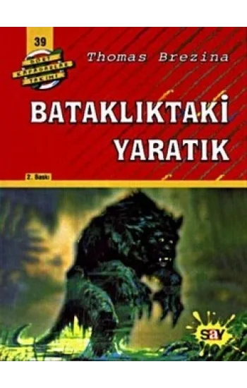 Bataklıktaki Yaratık Dört Kafadarlar Takımı 39