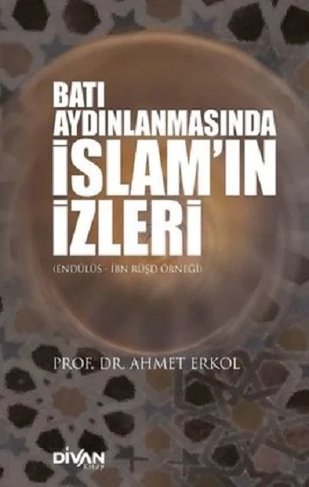 Batı Aydınlanmasında İslamın İzleri
