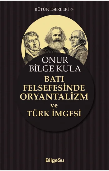 Batı Felsefesinde Oryantalizm Ve Türk İmgesi