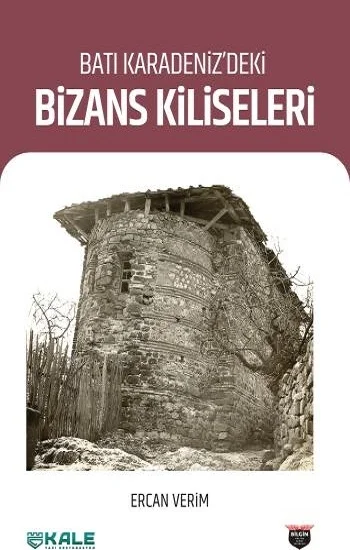 Batı Karadeniz’deki Bizans Kiliseleri