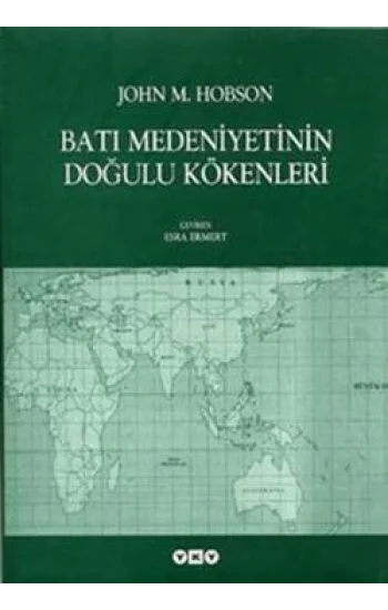 Batı Medeniyetinin Doğulu Kökenleri