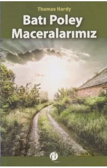 Batı Poley Maceralarımız