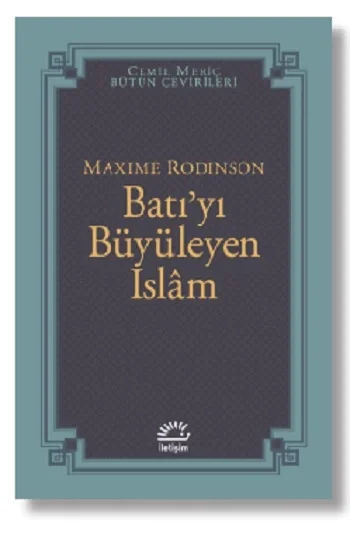 Batıyı Büyüleyen İslam