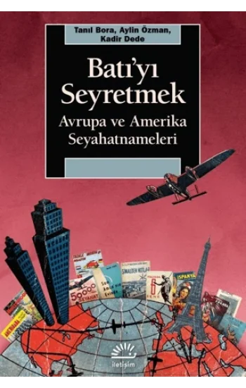 Batıyı Seyretmek